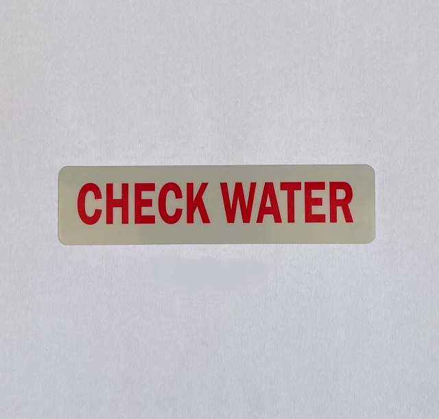 #X 569 CHECK WATER LABEL
